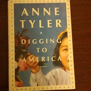 Digging To America Anne Tyler